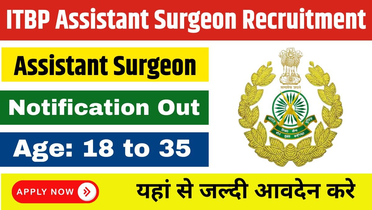 ITBP Assistant Surgeon vacancy